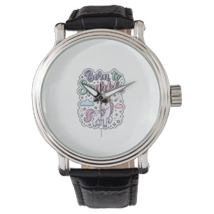 Montre Licorne née pour briller Graphisme Merch Desig