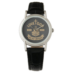 Montre Love God Drink Cafee Lire les livres Christian