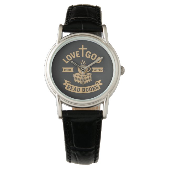 Montre Love God Drink Cafee Lire les livres Christian (devant)