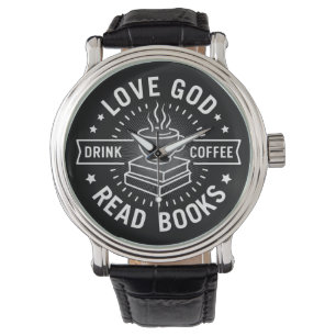 Montre Love God Drink Coffee Lire les livres Amateurs Vin