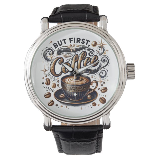 Montre Mais First Coffee Art - Design Or Stylé (devant)