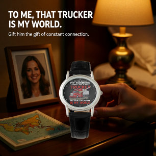 Montre Mari routier, mon monde entier
