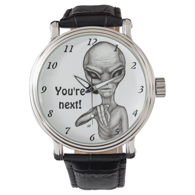 Montre Mauvais Alien, Tu es le prochain ! (devant)