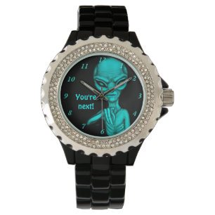 Montre Mauvais Alien, Tu es le prochain !