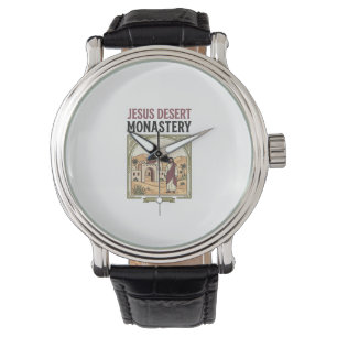 Montre Monastère désertique de Jésus Monastère désertique