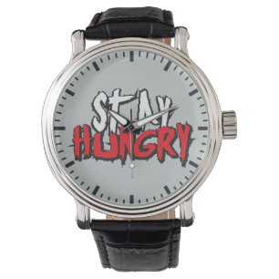 Montre Mots Motivationnels - Restez faim