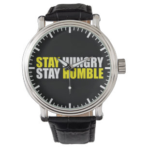 Montre Mots Motivationnels - Restez faim, Restez humble