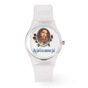Montre My God
