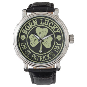 Montre Né Chanceux Le Jour De La Saint-Patrick Anniversai