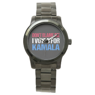 Montre Ne me blâme pas d'avoir voté pour Kamala I