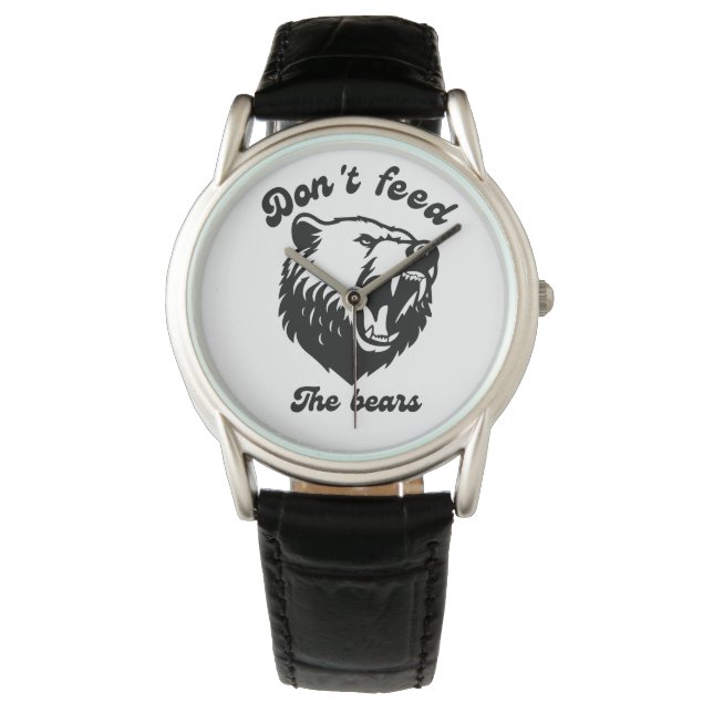 Montre Ne nourris pas les ours (devant)