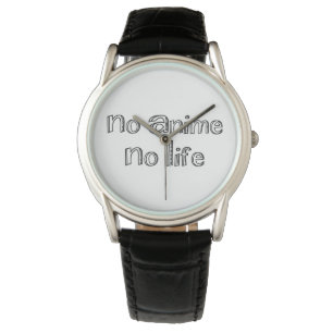 Montre no anime no life