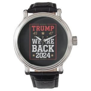 Montre Nous sommes de retour Trump Drapeau USA Élection G