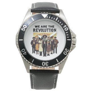 Montre nous sommes une révolution