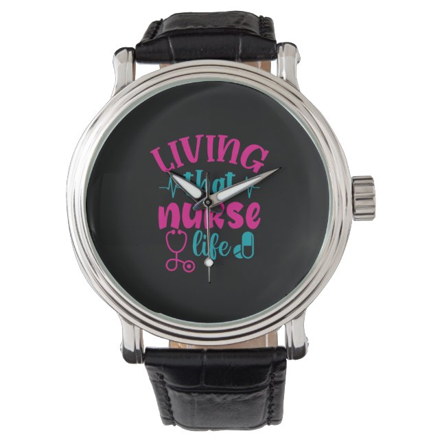 Montre Nurse Gift | Living That Nurse Life (devant)