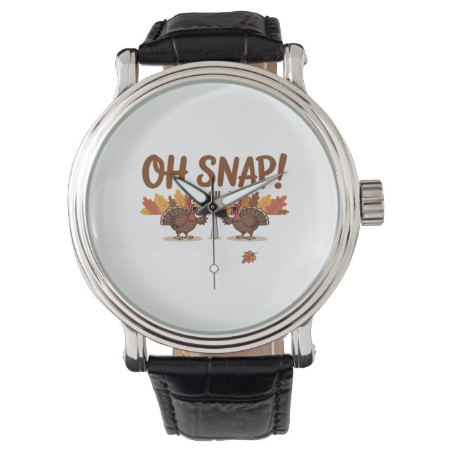 Montre Oh Snap Turquie Jour Drôle Nuit De Thanksgiving Es (devant)