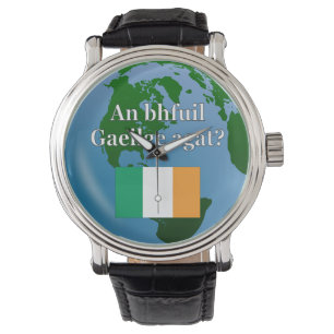 Montre Parles-tu irlandais ? en irlandais. Drapeau et glo