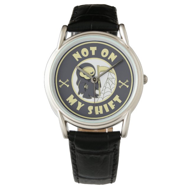 Montre Pas sur mon poste Grim Reaper Citation d'Halloween (devant)