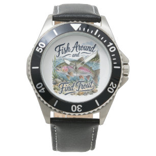 Montre Pêchez autour et trouvez Citation amusante de trui