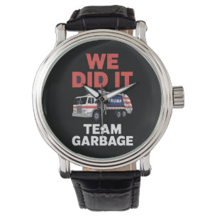 Montre Poubelle de camion 2024 Trump Nous l'avons fait Éq