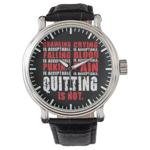 Montre Quitter n'est pas acceptable - Motivation de l'ent