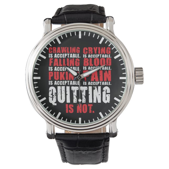 Montre Quitter n'est pas acceptable - Motivation de l'ent (devant)