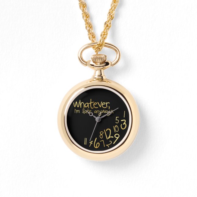 Montre Quoi qu'il en soit, je suis en retard (Recto)