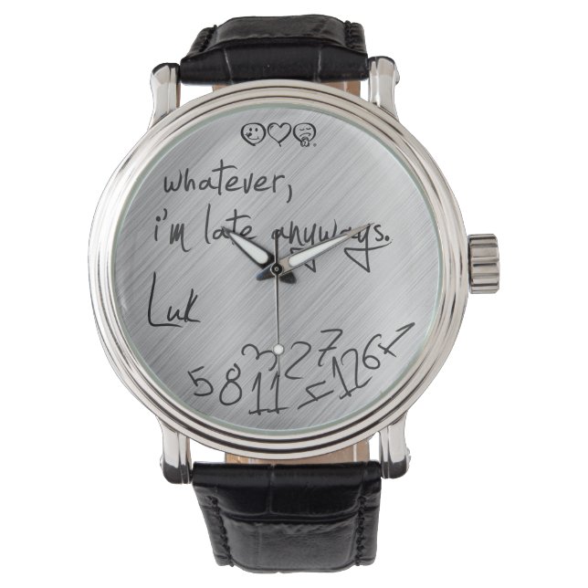 Montre quoi qu'il en soit, je suis en retard de toute faç (devant)