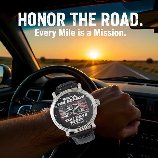 Montre Reason You Have Stuff: Keep Truckin (Créateur téléchargé)