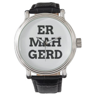 Montre Regarder Ermahgerd