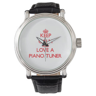 Montre Restez calme et aimez un Tuner de piano