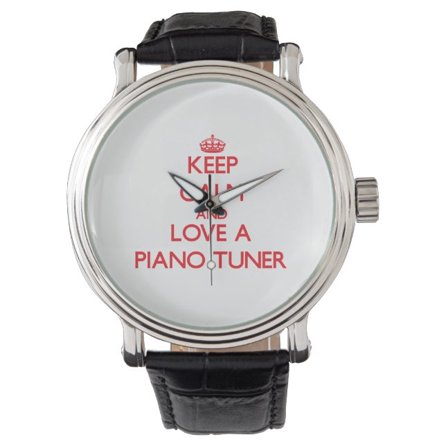 Montre Restez calme et aimez un Tuner de piano (devant)