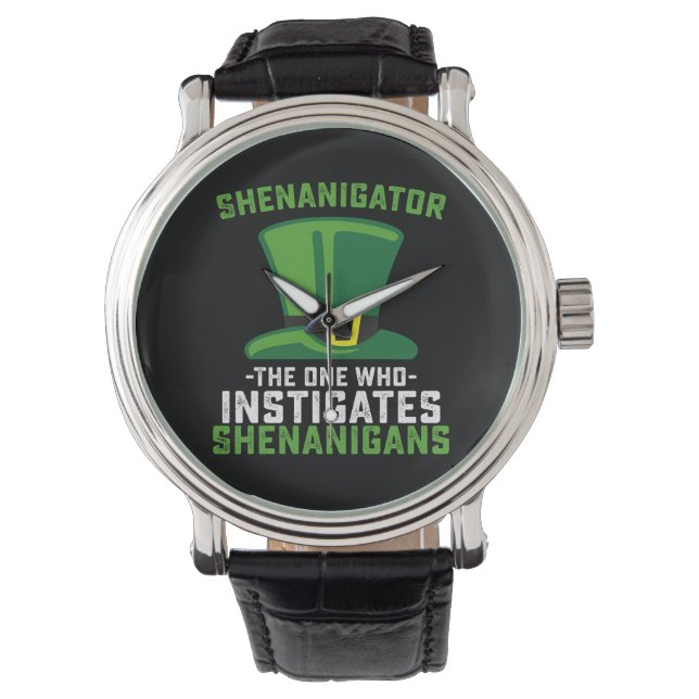 Montre Shenanigator Celui Qui Provoque Des Shenanigans (devant)