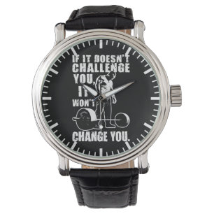 Montre Si ça ne vous met pas au défi, ça ne vous changera