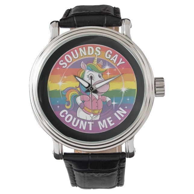 Montre Sounds Gay Count Me In Unicorn Rainbow LGBTQ (devant)