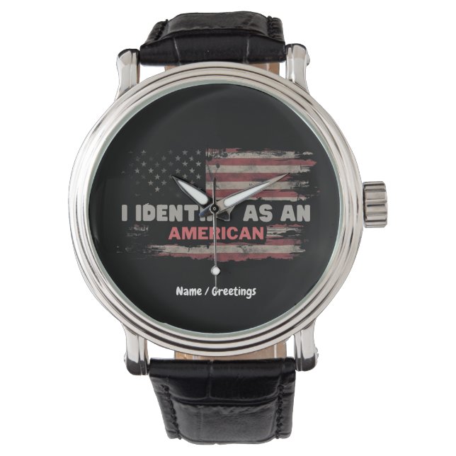 Montre Titre : Je M'Identifie Comme Un Drapeau Américain  (devant)