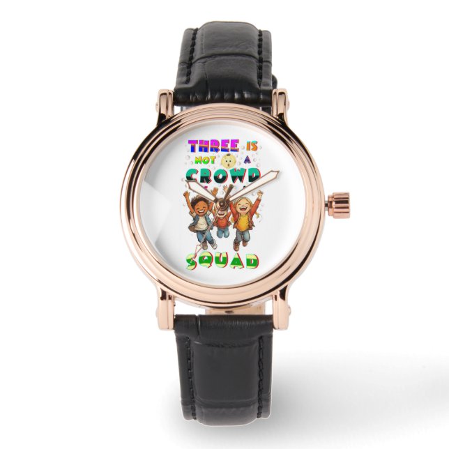 Montre Trois n'est pas une foule, c'est une équipe (Recto)