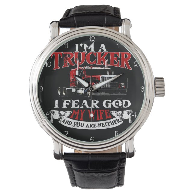 Montre Trucker: I Fear God, My Wife (devant)