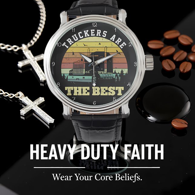 Montre Truckers Are The Best Sunset (Créateur téléchargé)