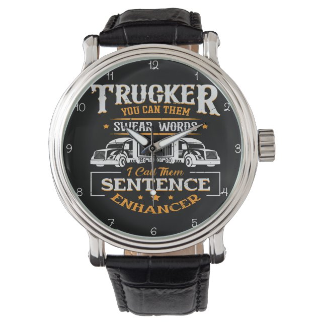 Montre Trucker's Swear Words: Sentence Enhancer (devant)
