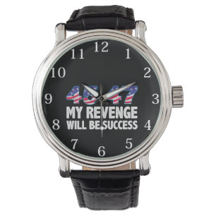 Montre Trump 45-47 Ma vengeance sera un succès