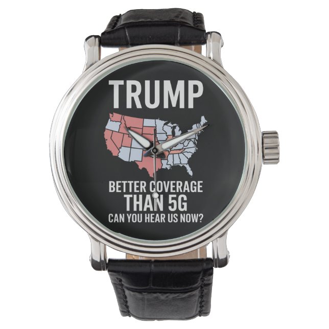 Montre Trump a une meilleure couverture que la 5G Pouvez- (devant)