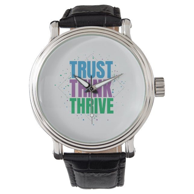 Montre Trust Think Thrive – Motivational Quote Design (devant)