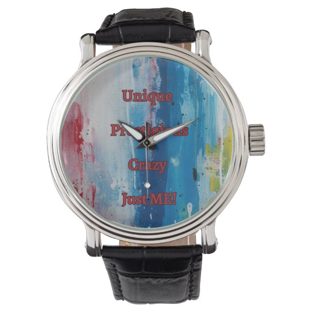 Montre Unique - Prestigieux - Fou - Juste MOI (devant)