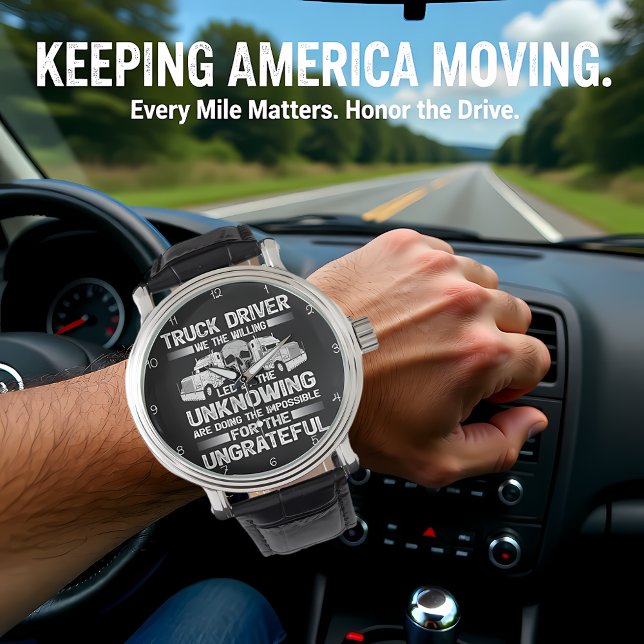Montre Willing Truck Driver: Impossible For Ungrateful (Créateur téléchargé)