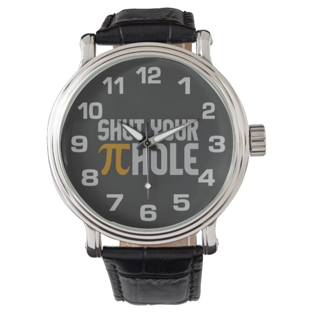 Montres personnalisées "Pie (pi) Hole" (devant)