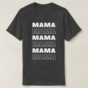 Montrez votre amour Obtenez le T-shirt 'Mama'