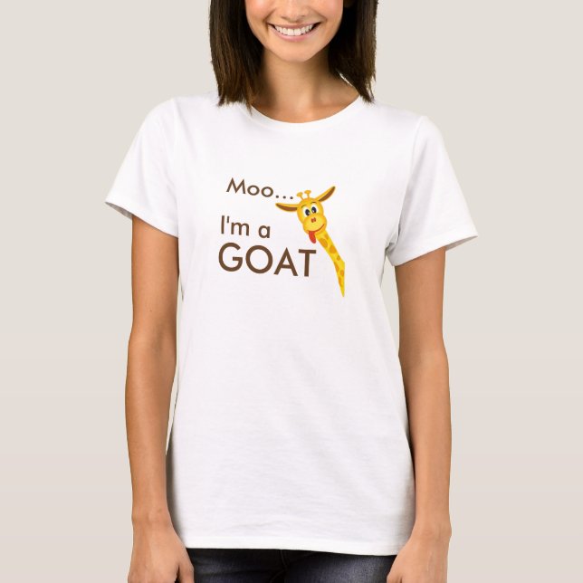 MOO… Im une chèvre… T-shirt de girafe (Devant)