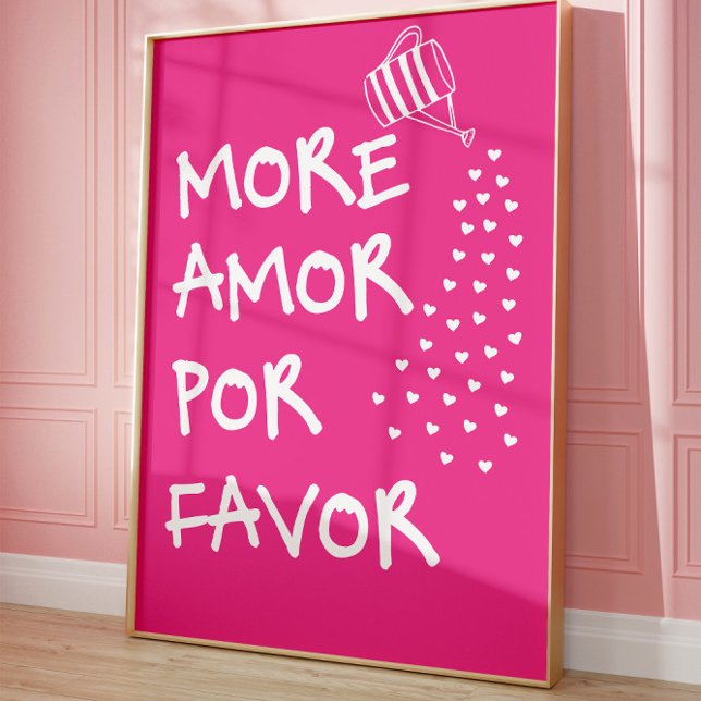 More Amor Por Favor Pink Cute Love Quote Poster  (Créateur téléchargé)