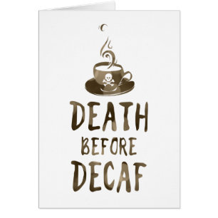 mort avant café décaf